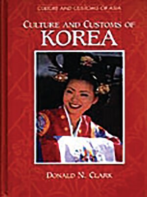 cover image of Culture and Customs of Korea